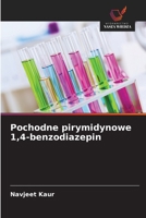 Pochodne pirymidynowe 1,4-benzodiazepin (Polish Edition) 6209991483 Book Cover