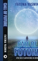 Call of Future B0D8SFT5R8 Book Cover