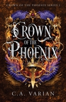 Crown of the Phoenix B0FS7YFTXK Book Cover