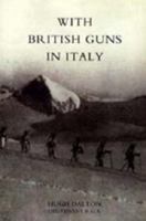 with British guns in Italy 1845740211 Book Cover