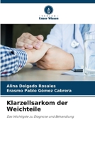 Klarzellsarkom der Weichteile (German Edition) 6206682102 Book Cover