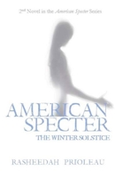 American Specter: The Winter Solstice 1539557898 Book Cover
