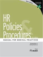 HR Policies & Procedures Manual for Medical Practices with CDROM 1568292783 Book Cover