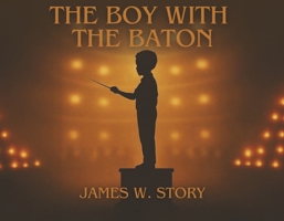 The Boy With the Baton B0FBFMK9R5 Book Cover