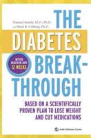The Diabetes Breakthrough: Based on a Scientifically Proven Plan to Lose Weight and Cut Medications 0373892845 Book Cover