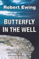 Butterfly in the Well: Village Opinions with Exploratory Knack 195434595X Book Cover