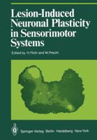 Lesion-Induced Neuronal Plasticity in Sensorimotor Systems 3642680763 Book Cover