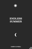 Endless Summer (Final Edition) 1670087565 Book Cover