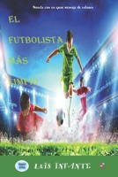 El futbolista más limpio: Versión Estudiantes B08MV8PH4R Book Cover