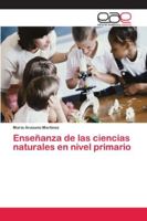 Enseñanza de las ciencias naturales en nivel primario 620212427X Book Cover