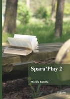 Spara'Play 2 (French Edition) 2414806761 Book Cover