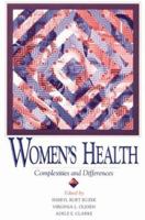 WOMENS HEALTH: COMPLEXITIES AND DIFFERENCES (WOMEN & HEALTH C&S PERSPECTIVE) 0814207057 Book Cover