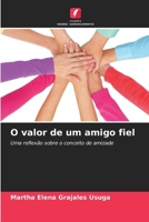 O valor de um amigo fiel (Portuguese Edition) 6206919595 Book Cover