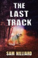 The Last Track 0984203516 Book Cover
