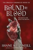 Bound By Blood: Volume 1 (Bound By Blood, #1) 0955670152 Book Cover