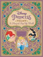 Disney Princess - A Magical Pop-Up World 1608875539 Book Cover