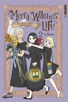Merry Witches' Life, Volume 2: The Three Widows of Berlebagille 1427880980 Book Cover