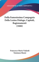 Della Famosissima Compagnia Della Lesina Dialogo, Capitoli, Ragionamenti 1104031515 Book Cover
