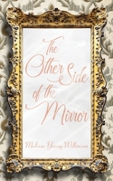 The Other Side of the Mirror 145757134X Book Cover