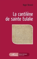 La cantilène de sainte Eulalie (Romans Historiques) (French Edition) 2343133212 Book Cover