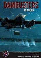 Dambusters In Focus 0954620186 Book Cover