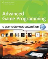 Advanced Game Programming: A Gamedev.Net Collection 1598638068 Book Cover