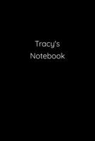 Tracy's Notebook: Notebook / Journal / Diary - 6 x 9 inches (15,24 x 22,86 cm), 150 pages. 1692263099 Book Cover