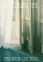 It's Closing Time: The Novel 1470157306 Book Cover