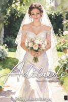 Retrouvailles: Adelaide: Tome XIII B01JIGDNM8 Book Cover