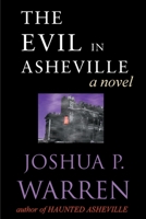 Evil in Asheville 0595122264 Book Cover