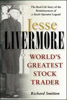 Jesse Livermore: The World's Greatest Stock Trader 0471023264 Book Cover