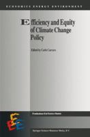 Efficiency and Equity of Climate Change Policy (Economics, Energy and Environment) 0792362624 Book Cover