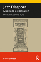 Jazz Diaspora: Music and Globalisation 1138577553 Book Cover