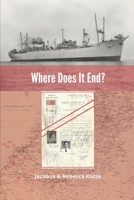 Where Does It End? (Jewish Army Operations in Occupied Europe, 1942-1945) B08C9692KL Book Cover