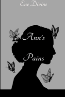 Ann's Pains B0BX69SK84 Book Cover