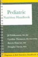Pediatric Nutrition Handbook (Chapman & Hall Nutrition Handbooks, No 3) 0412075113 Book Cover