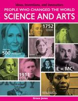 People Who Changed the World: Science and Arts 0778759717 Book Cover