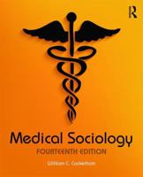Medical Sociology 0131729241 Book Cover