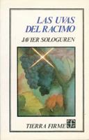 Las uvas del racimo. (Literatura) 9681630998 Book Cover