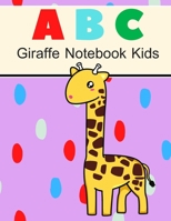 Giraffe Notebook ABC Kids: Handwriting practice paper abc kids, coloring pages, Gift Books for Kids Ages 2-5 B08BWFL214 Book Cover