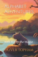 Alphabet Adventures: with Harry the Hippo (Learning with Friends!) B0CJ43GC6F Book Cover