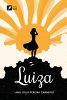 Luiza (Portuguese Edition) 6554287345 Book Cover