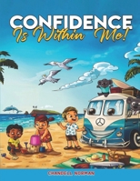Confidence Is Within Me 1961619008 Book Cover