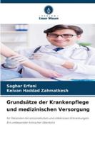 Grundsätze der Krankenpflege und medizinischen Versorgung 6209299725 Book Cover