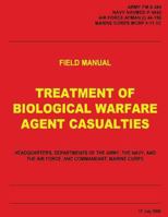 Treatment of Biological Warfare Agent Casualties (FM 8-284 / Navmed P-5042 / Afman (I) 44-156 / McRp 4-11.1c) 1480188395 Book Cover
