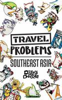 Travel Problems Southeast Asia 1949128032 Book Cover