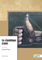 La république trahie 2383517208 Book Cover