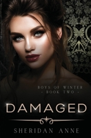 Damaged: (Discreet Cover) (Boys of Winter (Discreet Covers)) 1925958493 Book Cover