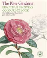 The Kew Gardens Beautiful Plants Colouring Book (Colouring Books) 1784283231 Book Cover