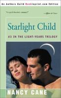 Starlight Child: #3 In the Light-Years Trilogy 059517096X Book Cover